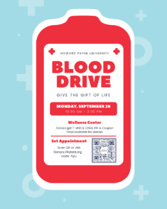 Poster for a blood drive event at Howard Payne University with details on date, time, and incentives including a t-shirt and food coupon, featuring a QR code for appointments. | HPU